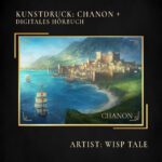 Vorbestellung: Kunstdruck – Chanon + digitales Hörbuch